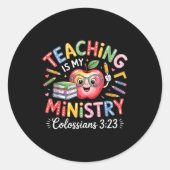 Teaching Is My Ministry Christian Teacher Design  Ronde Sticker (Voorkant)
