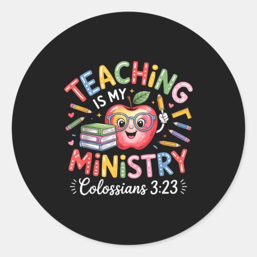 Teaching Is My Ministry Christian Teacher Design  Ronde Sticker (Voorkant)