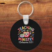 Teaching Is My Ministry Christian Teacher Design Sleutelhanger (Voorkant)