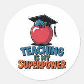 Teaching Is My Superpower Funny Teacher Sticker Te (Voorkant)