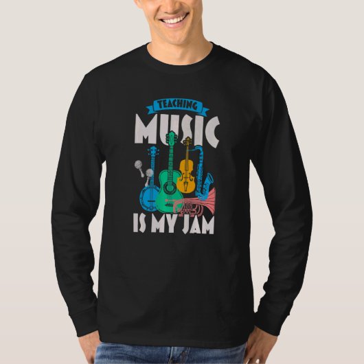 Teaching Music Is My Jam Music Teacher Musician T-shirt (Voorkant)