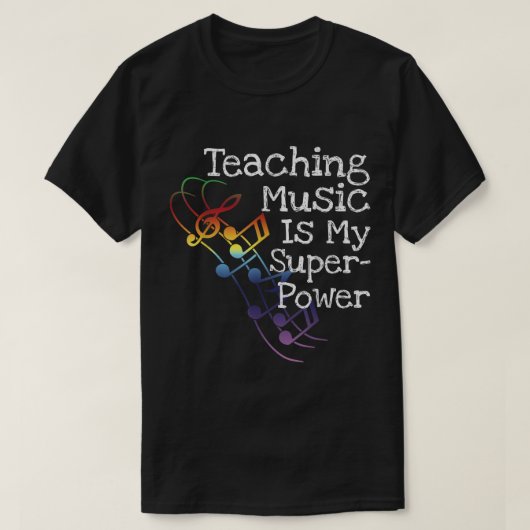 Teaching Music Is My Superpower Design T-shirt (Design voorkant)