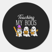 Teaching My Boos Ghost Teacher Halloween Soky Educ Ronde Sticker (Voorkant)