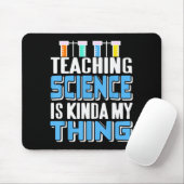 Teaching Science Is Definitely My Favorite Thing Muismat (Met muis)
