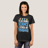 Teaching Science Is Definitely My Favorite Thing T-shirt (Voorkant volledig)