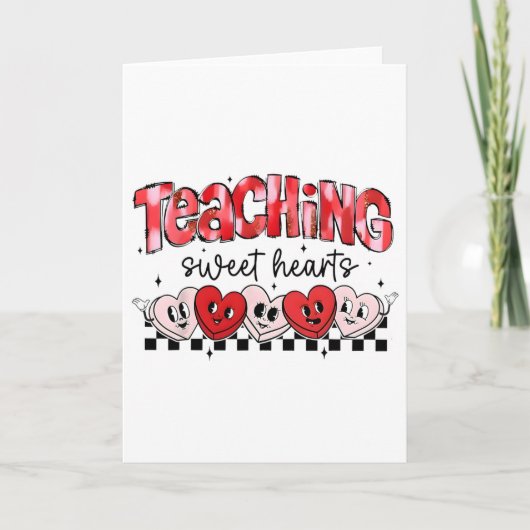 Teaching Sweethearts Candy Heart Teacher Valentine Kaart (Voorkant)