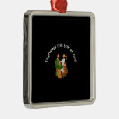 TEACHING THE SON OF GOD METALEN ORNAMENT (Rechts)