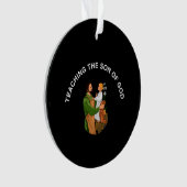 TEACHING THE SON OF GOD ORNAMENT (voorkant)