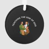 TEACHING THE SON OF GOD ORNAMENT (achterkant)