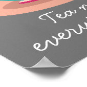 Teacup tea maakt alles beter om te citeren poster (Hoek)