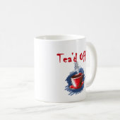 Tea'd off, belastingdag Tea Party Mok (Voorkant rechts)