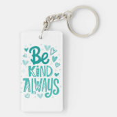 Teal "Be Kind" Motivational Message Sleutelhanger (achterkant)