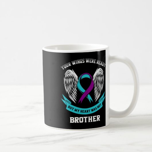 Teal Purple Suicide Awareness Brother Your Wings W Koffiemok (Rechts)