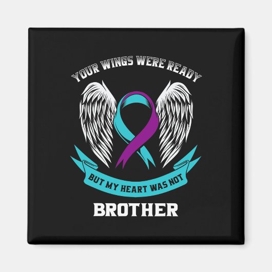 Teal Purple Suicide Awareness Brother Your Wings W Magneet (Voorkant)