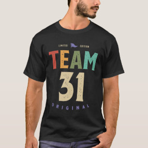 Team 31 jaar oud - 31e verjaardag t-shirt