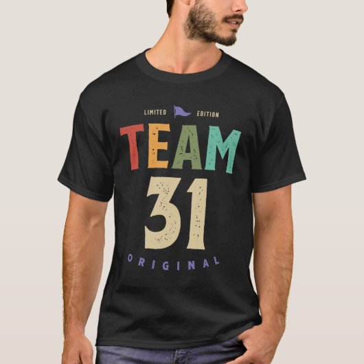 Team 31 jaar oud - 31e verjaardag t-shirt (Voorkant)
