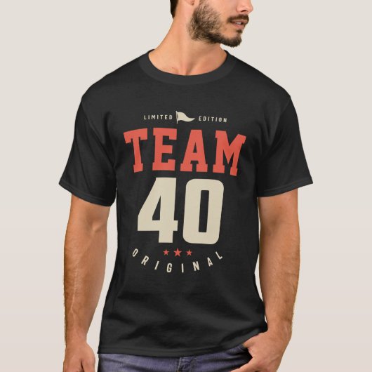 Team 40 Original - Limited Edition 40th Birthday T-shirt (Voorkant)