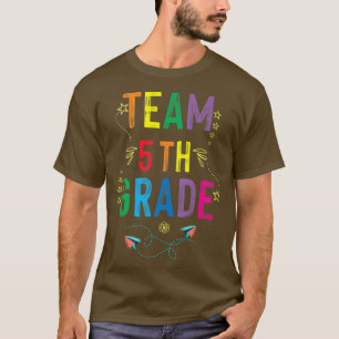 Team 5e graad Terug naar school Kindertuin Leraar T-shirt