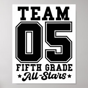 Team 5e klas All-stars Terug naar school sporten J Poster