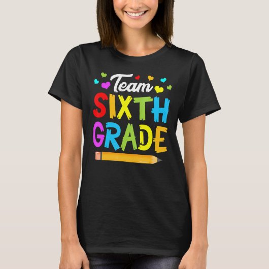 Team 6e klas Leuke Studenten Kinder Teacher Squad T-shirt (Voorkant)