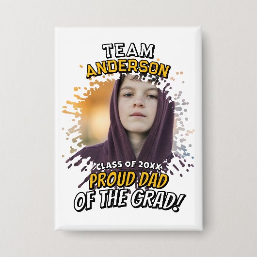 Team [Achternaam] Trots papa van de geslaagde foto Button (Voorkant)