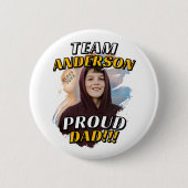 Team [Achternaam] Trots Vader Afstudeerfoto Ronde Button 5,7 Cm (Voorkant)