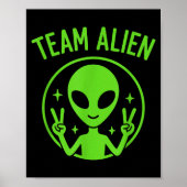 Team Alien – Funny Green Extraterrestrial Peace Si Poster (Voorkant)