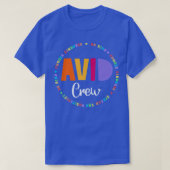 Team AVID Program Educator Teacher Appreciation Cr T-shirt (Design voorkant)