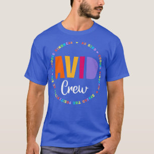 Team AVID Program Educator Teacher Appreciation Cr T-shirt