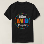 Team AVID Program Educator Teacher Appreciation Gr T-shirt (Design voorkant)
