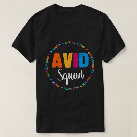 Team AVID Squad Program Educator Teacher Appreciat T-shirt (Design voorkant)