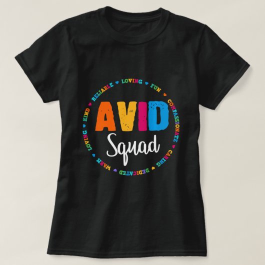 Team AVID Squad Program Educator Teacher Appreciat T-shirt (Design voorkant)