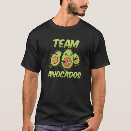 Team Avocados Cute  Avocado Sayings T-shirt (Voorkant)