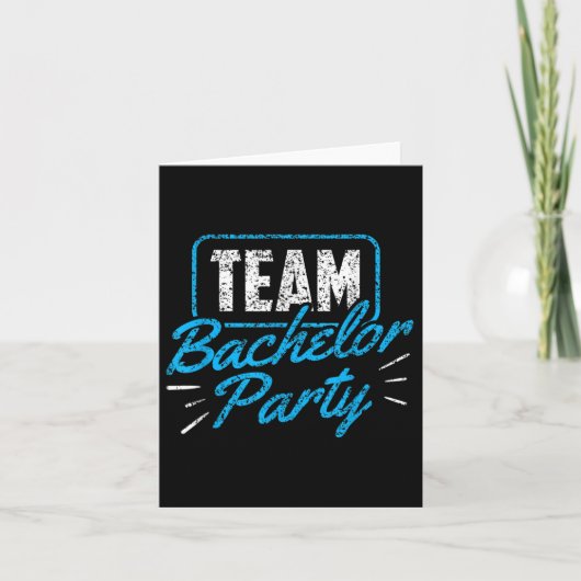 Team Bachelor Party Bruid Bruidegom _3 Kaart (Voorkant)