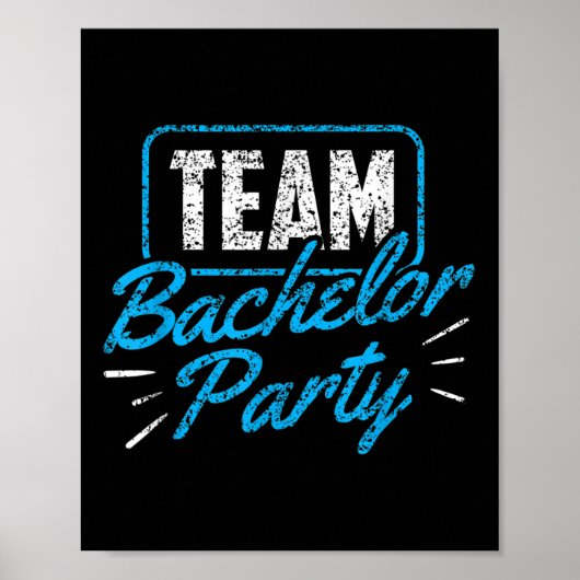 Team Bachelor Party Bruid Bruidegom _3 Poster (Voorkant)
