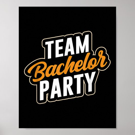Team Bachelor Party Bruid Bruidegom _4 Poster (Voorkant)