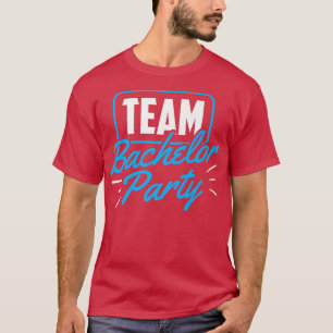 Team Bachelor Party Bruid Bruidegom T-Shirt