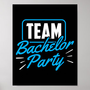 Team Bachelor Party Bruid Groom 5 Poster