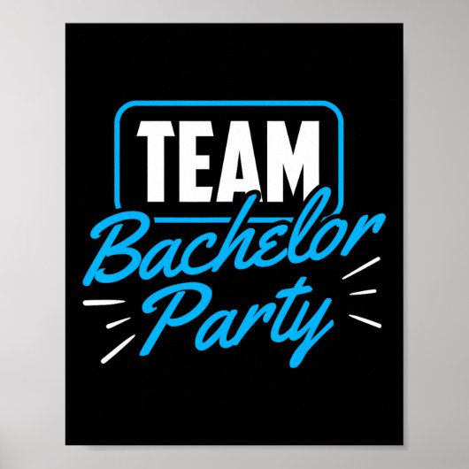 Team Bachelor Party Bruid Groom 5 Poster (Voorkant)