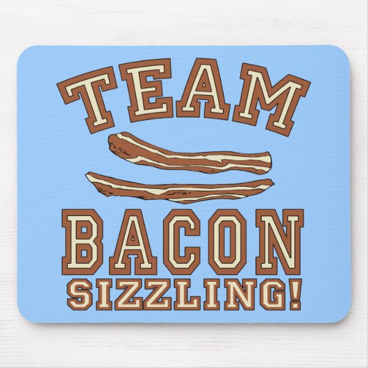 TEAM BACON is SIZZLING Tshirts, Mokken, cadeaus Muismat (Voorkant)