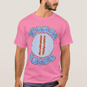 team Bacon Shirt (Voorkant)