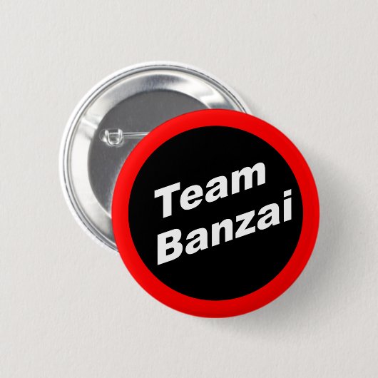 Team Banzai Button (Voorkant /achterkant)