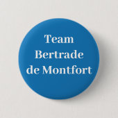 Team Bertrade de Montfort Ronde Button 5,7 Cm (Voorkant)