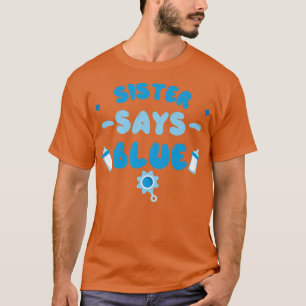 Team Boy Gender onthult party Sister Zys Blue Mat T-shirt