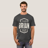 Team Brian Lifetime Lid Brian Naam T-shirt (Voorkant volledig)
