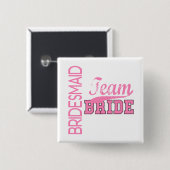 Team Bride 1 BRIDESMAID Vierkante Button 5,1 Cm (Voorkant /achterkant)