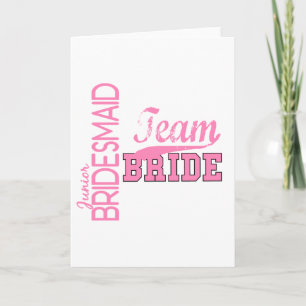 Team Bride 1 JUNIOR JR BRIDESMAID Kaart