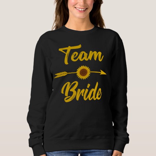 Team Bride Bachelorette Bridal Party Sunflower Trui (Voorkant)