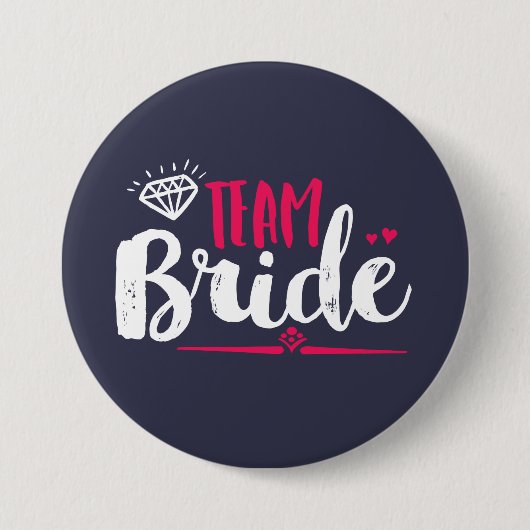 Team Bride Bachelorette Party Wedding Button (Voorkant)