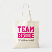 Team Bride bridesmaid gepersonaliseerd hot roze2 Tote Bag (Voorkant)